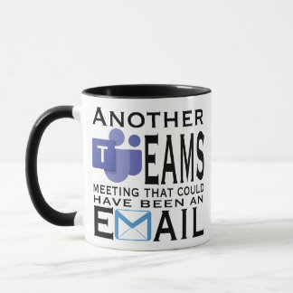 Mug Une autre réunion qui aurait pu être un email