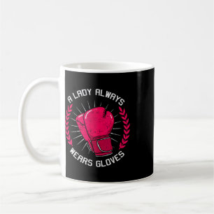 Mug Une Dame Porte Toujours des Gants Boxeuse Boxeuse 