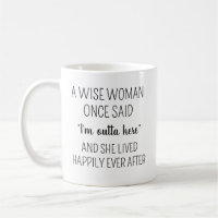 Une Femme Sage a Dit Mug, Personnalisé Drôle Rétro