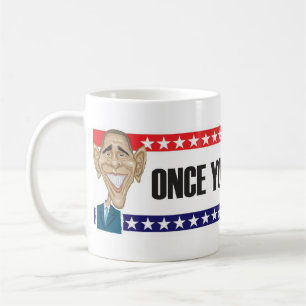 Mug Une fois que vous allez Barack….