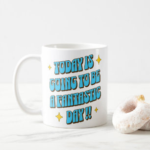 Mug Une journée fantastique