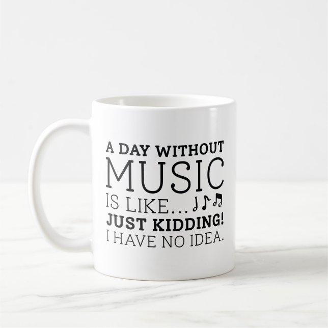 Mug Une Journée Sans Musique (Gauche)