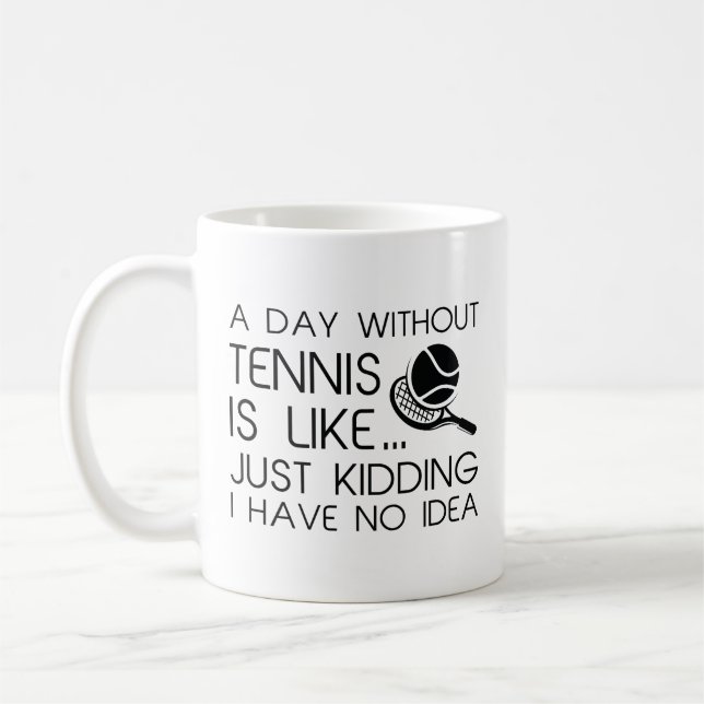 Mug Une Journée Sans Tennis (Gauche)