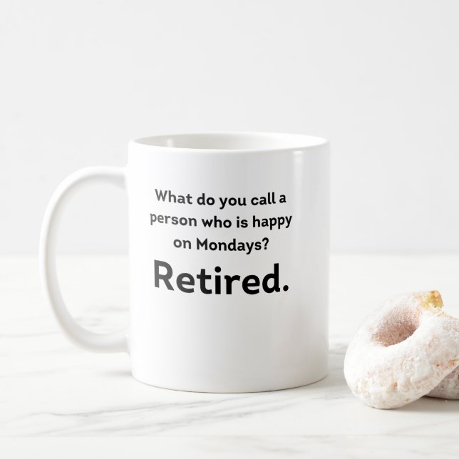 Mug Une personne qui est heureuse le lundi drôle de re (Avec donut)