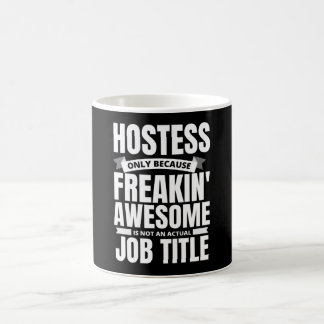 Mug Une superbe hôtesse à Freakin