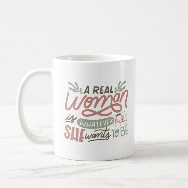 MUG UNE VRAIE FEMME EST QUELLE QUE SOIT L'ENFANT QU'EL (Gauche)
