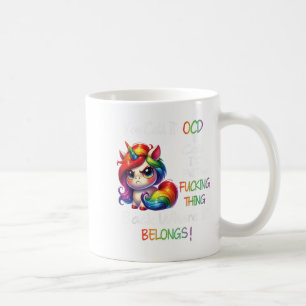 Mug Unicorn Vous L'Appelez Ocd Je L'Appelle Placer Le 