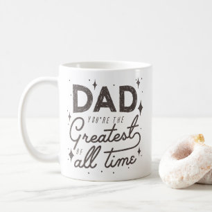 Mug Unique Grown Quotes For Father's Day