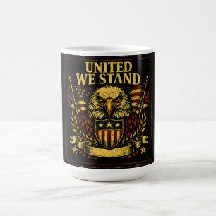 Mug Unis Nous Tenons – Force de l'Unité Américaine