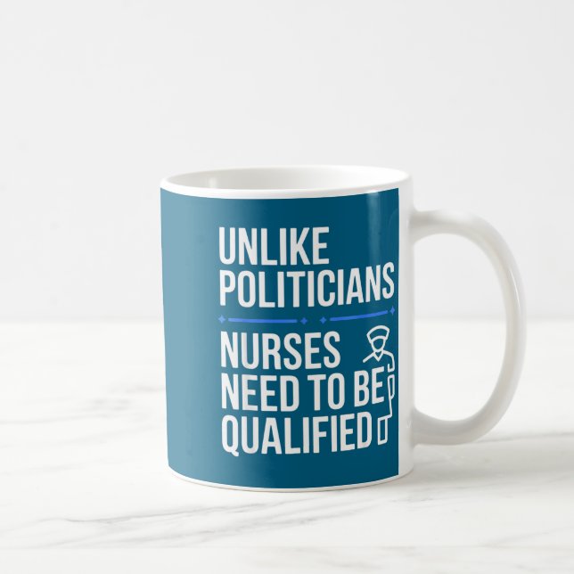 Mug Unlike Liticians Nurses Need To Be Qualified Sarca (Droite)