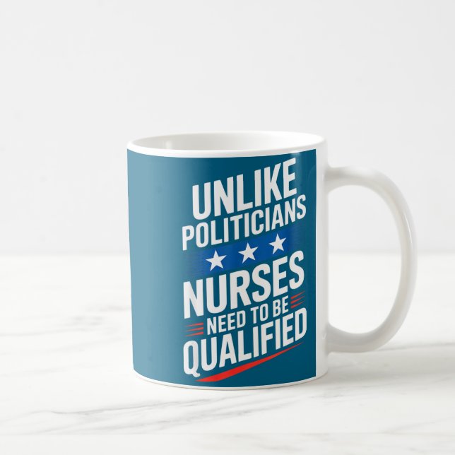 Mug Unlike Liticians Nurses Need To Be Qualified Sarca (Droite)