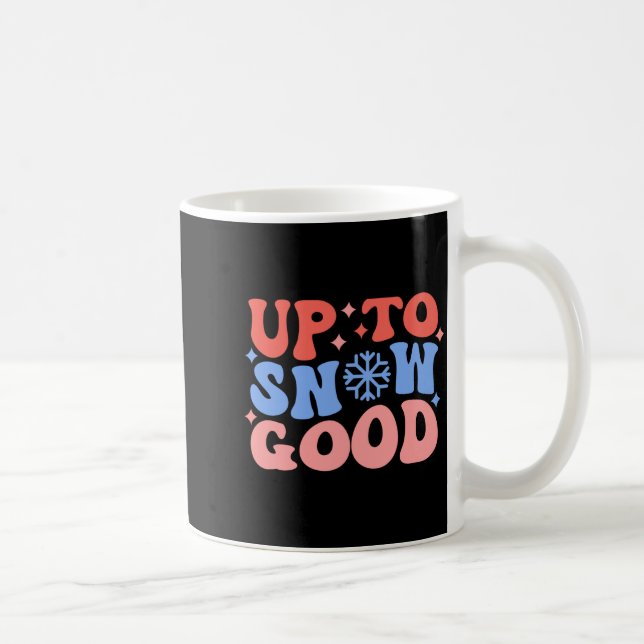Mug Up To Snow Good Fun Winter Design  (Droite)