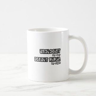 Mug Urologue De Jour...Ninja Mortelle De Nuit