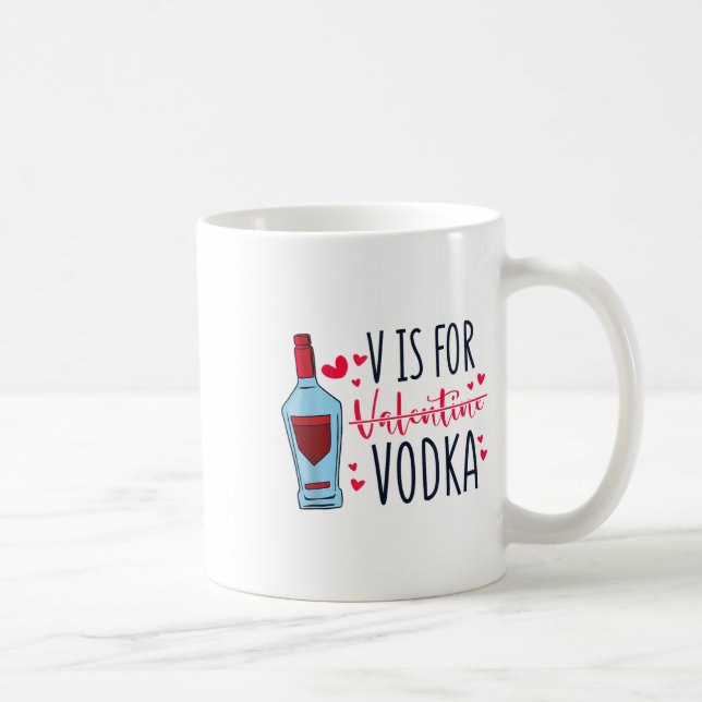 Mug V Est Pour Valentine Vodka, Vday Et Valentines Day (Droite)