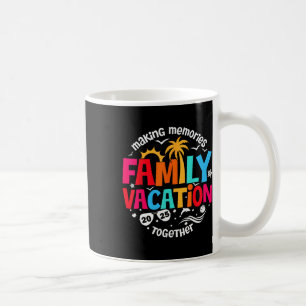Mug Vacances en famille 2025 Faire des souvenirs ensem