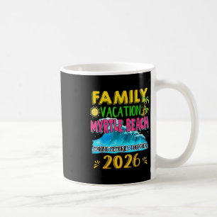 Mug Vacances en famille Myrtle Beach 2026 Vacances d'é