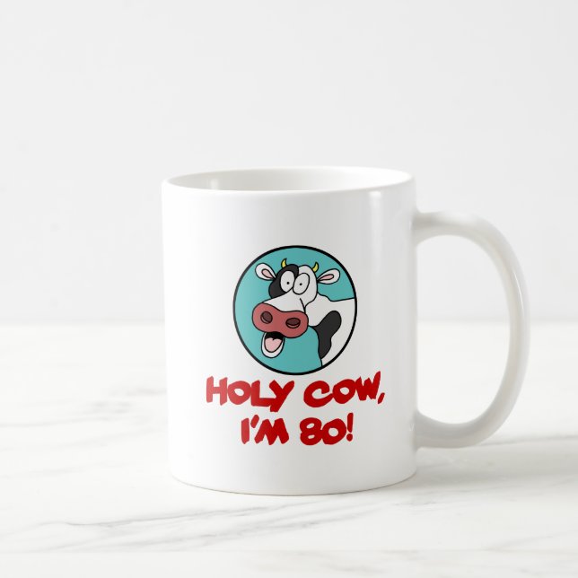 Mug Vache sainte j'ai 80 ans (Droite)