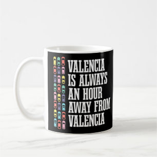 Mug Valence Se Trouve À Une Heure De Traf Espagnol D'H