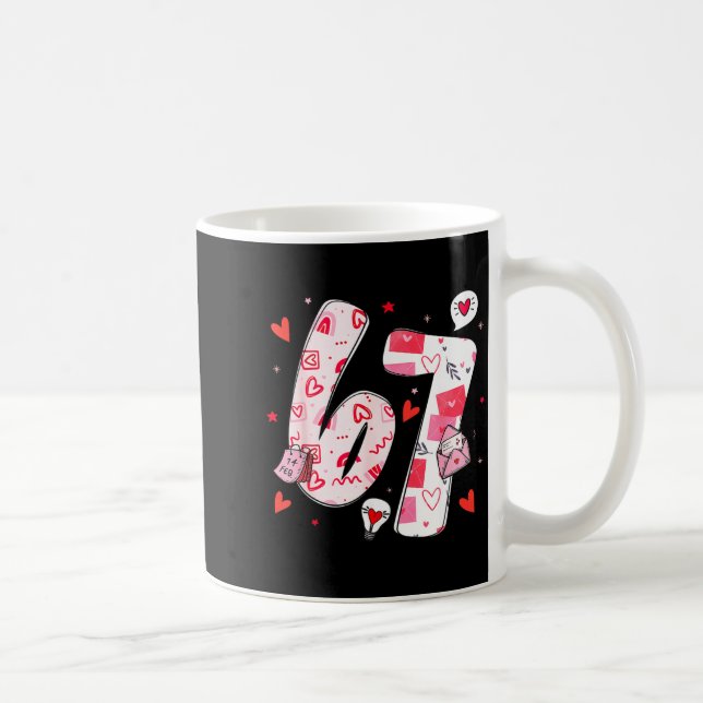 Mug Valentine’s Day Funny 67 Meme Six Seven 6 7 Valent (Droite)