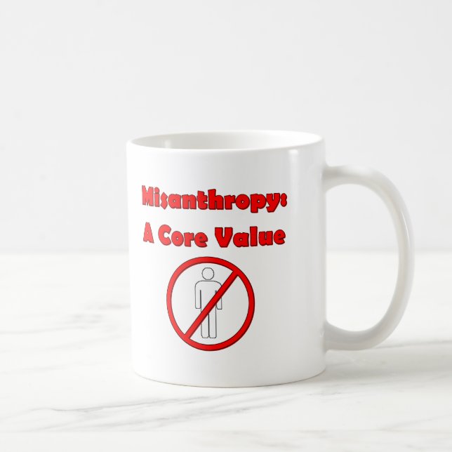 Mug Valeur de noyau de misanthropie aucun humour foncé (Droite)
