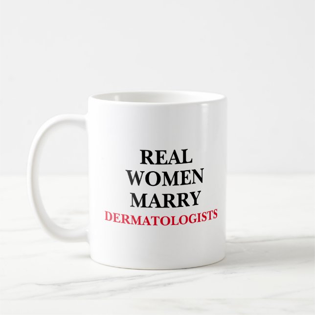 Mug Véritables femmes mariées Dermatologues (Gauche)