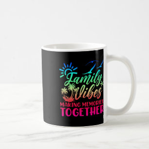 Mug Vibes familiales Faire des souvenirs 2025 Réunion 