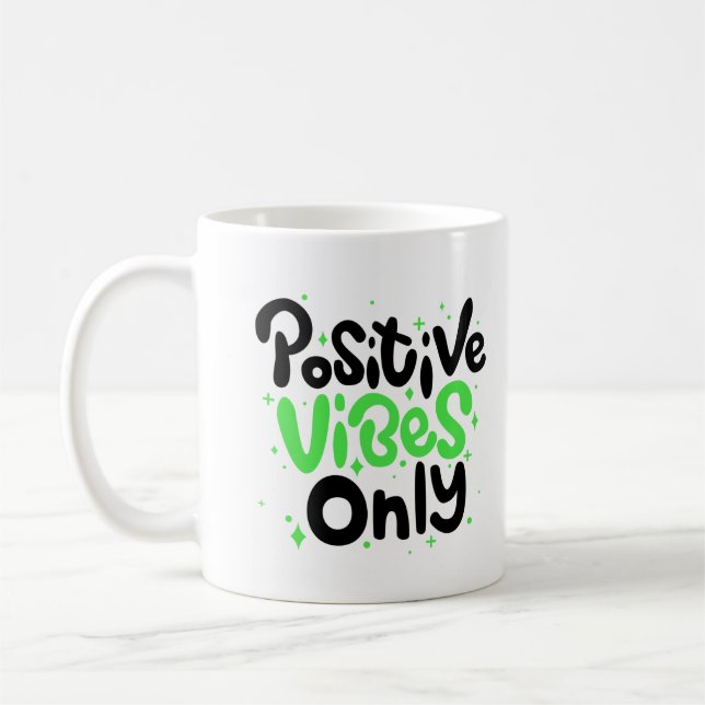 Mug "Vibes positives seulement"Lettres vertes et noire (Gauche)