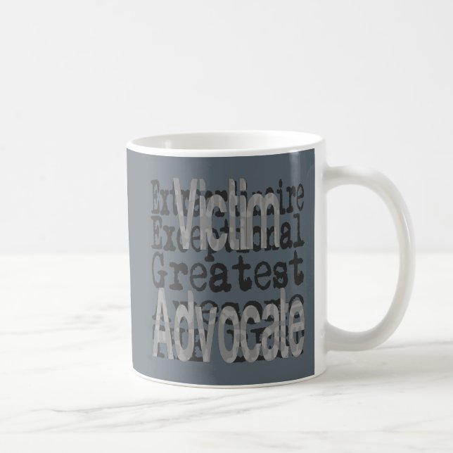 Mug Victime Advocate Extraordinaire (Droite)