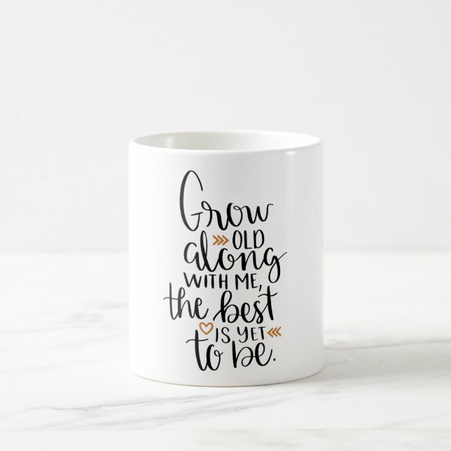 Mug Vieillir avec moi, le meilleur reste à faire (Centre)