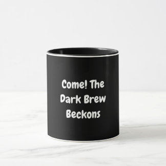Mug Viens ! Les Beckons de l'ombre