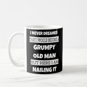Mug Vieux homme grincheux Sarcastique papa grand Fête 