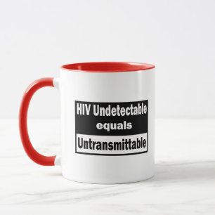 Mug VIH non détectable égale VIH non transmettable