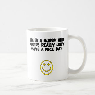 Mug Vilain Avoir une belle journée ce
