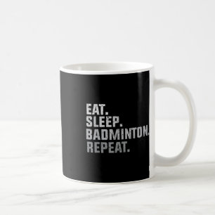 Mug Vintage Manger Dormir Badminton - Cadeau pour Fan
