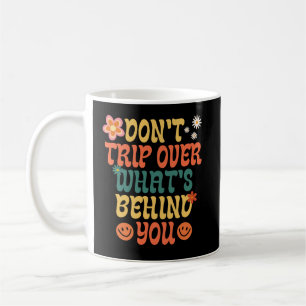 Mug Vintage ne pas trébucher sur ce qui se cache derri