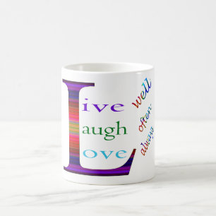 Mug Vis bien, Rires souvent, Amour toujours par STaylo
