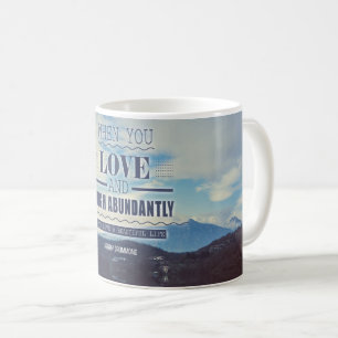 Mug Vis Une Belle Vie