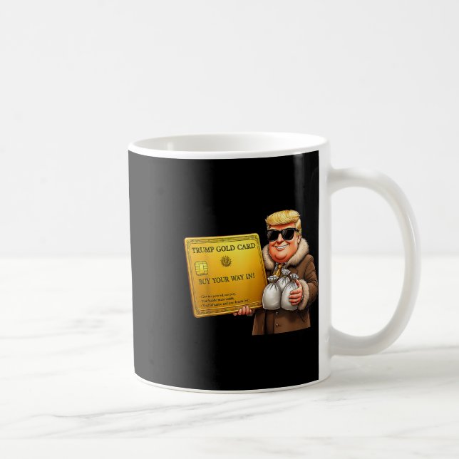 Mug Visa Trump Golden Card, Achetez Votre Chemin En Or (Droite)