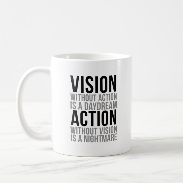 Mug Vision Sans Action Est Un rêve (Gauche)