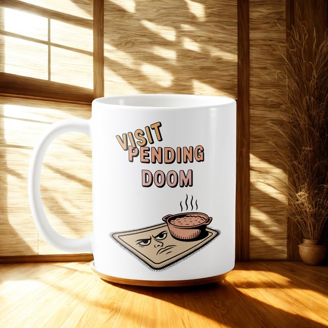 Mug Visit Pending Doom | Family Tension Joke (Créateur téléchargé)