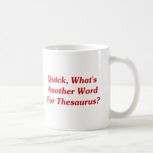 Mug Vite, quel est un autre mot pour le thésaurus ?