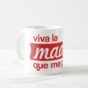 Mug Viva la madre que me parió