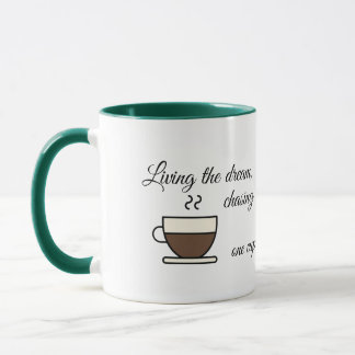 Mug Vivant le rêve, chassant le cauchemar…