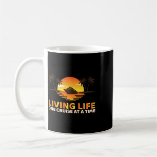 Mug Vivre la vie une croisière à la fois Funny bateau 