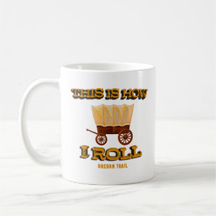 Mug Voici comment je roule, Oregon Trail History Buff 