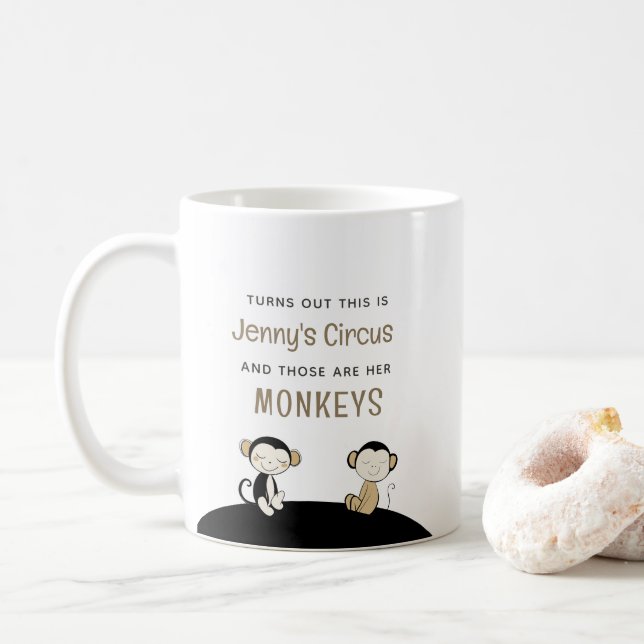 Mug Voici [Nom] Cirque Ce Sont Mes Singes (Avec donut)