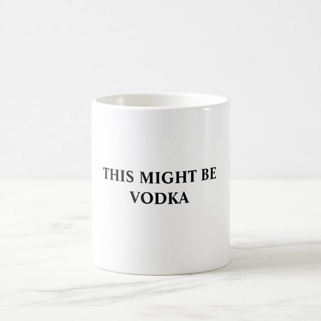 Mug VOICI PEUT-ÊTRE VODKA Mug, 11oz (Centre)