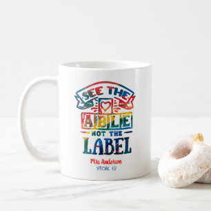 Mug Voir Able Not the Étiquette Autism enseignant