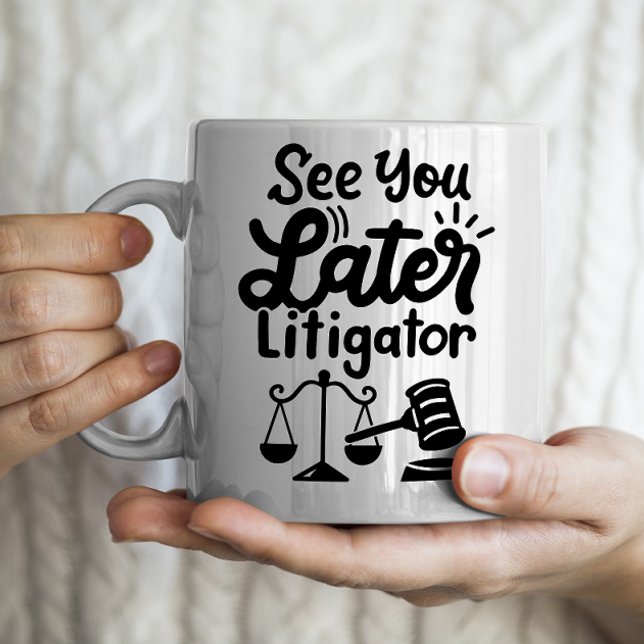 Mug "Voir plus tard Litigator" école d'avocat (Créateur téléchargé)