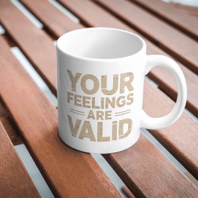Mug Vos sentiments sont valides (Créateur téléchargé)